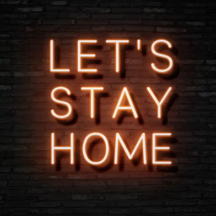 LET’S STAY HOME   Neon Sign