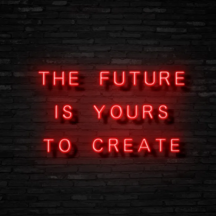 The Future Is Yours   Neon Sign