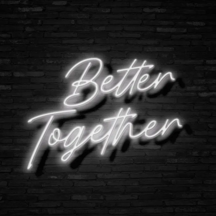 Better Together   Neon Sign