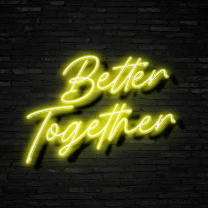 Better Together   Neon Sign