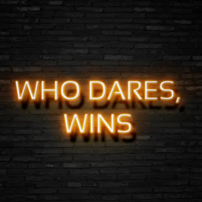 Who Dares, Wins   Neon Sign