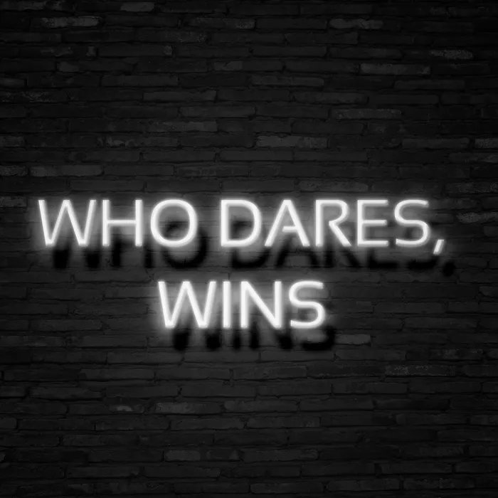 Who Dares, Wins   Neon Sign