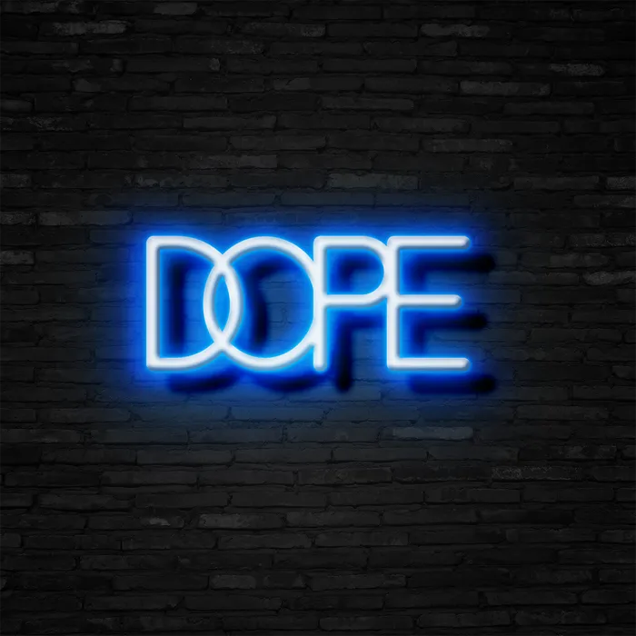 DOPE   Neon Sign