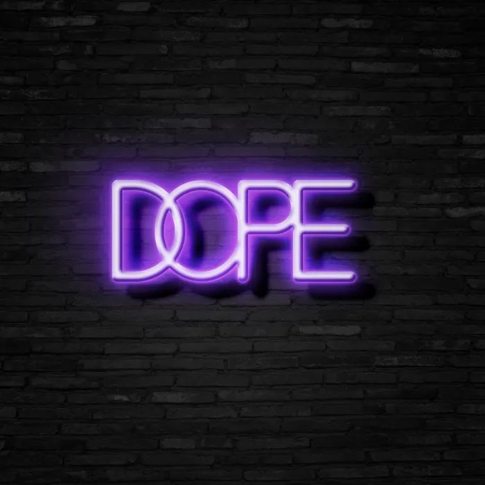 DOPE   Neon Sign