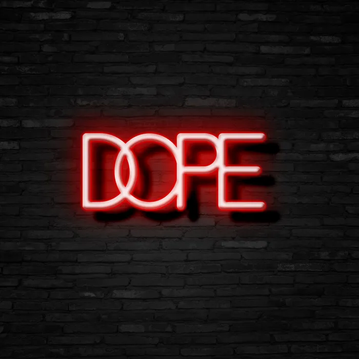 DOPE   Neon Sign