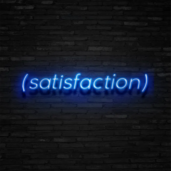 SATISFACTION   Neon Sign