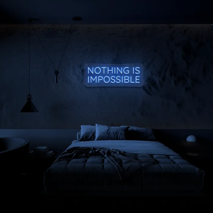 Nothing Is Impossible   Neon Sign