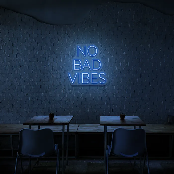 No Bad Vibes   Neon Sign