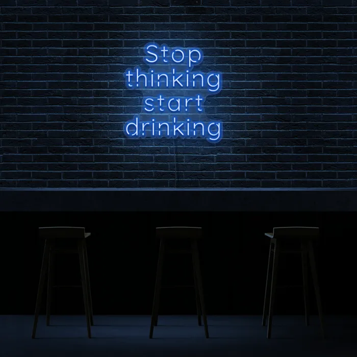 Stop Thinking   Neon Sign