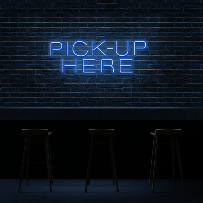 Pick up Here   Neon Sign