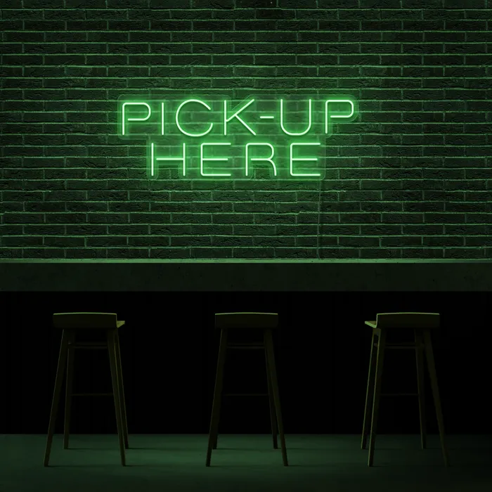 Pick up Here   Neon Sign