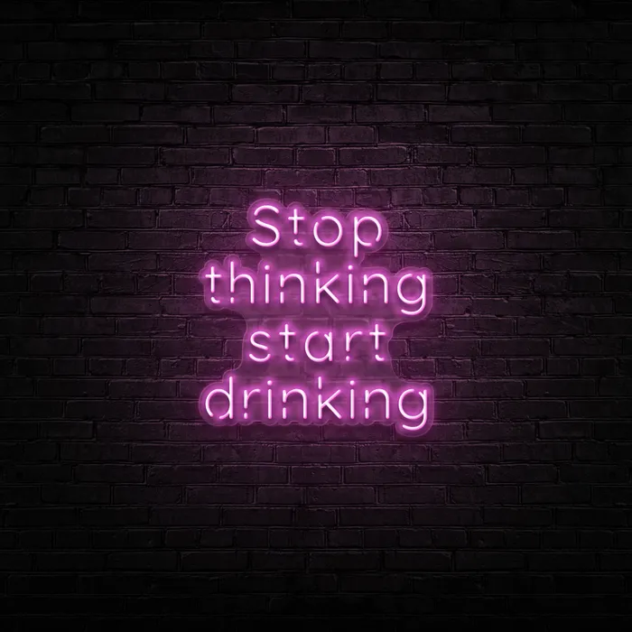 Stop Thinking   Neon Sign