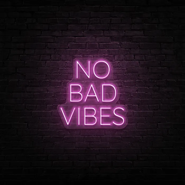 No Bad Vibes   Neon Sign