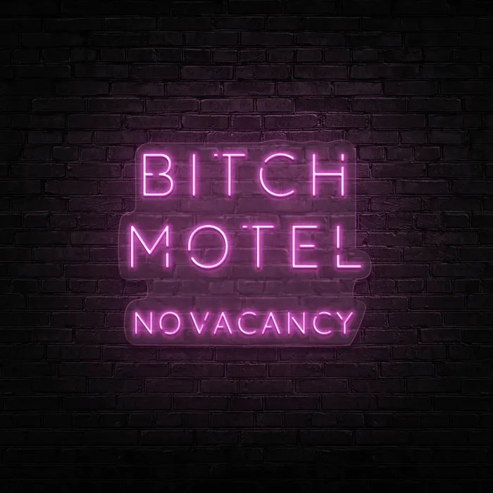 Bitch Motel   Neon Sign