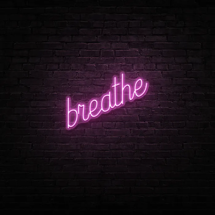 Breathe   Neon Sign