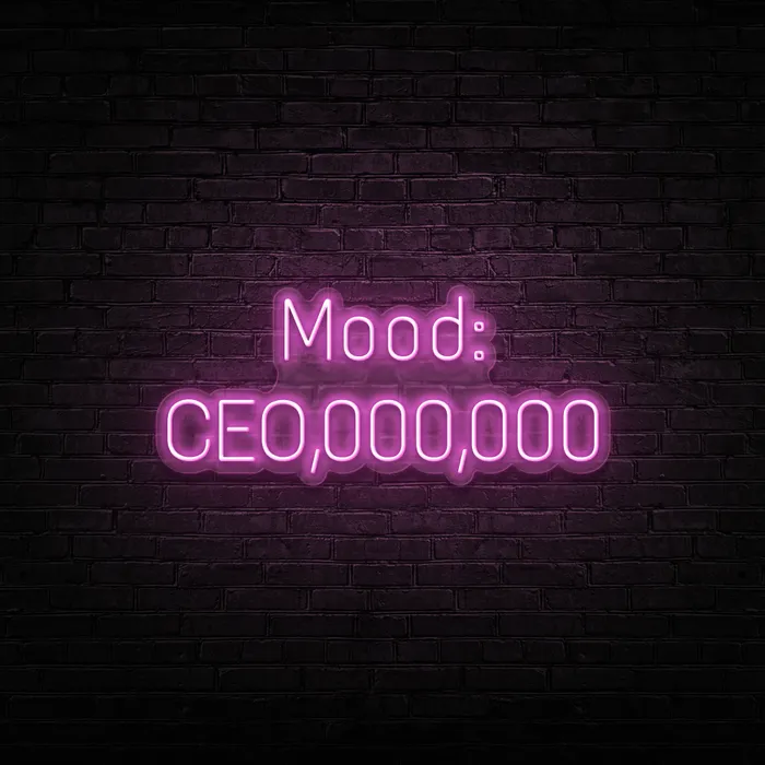 CEO Mood   Neon Sign