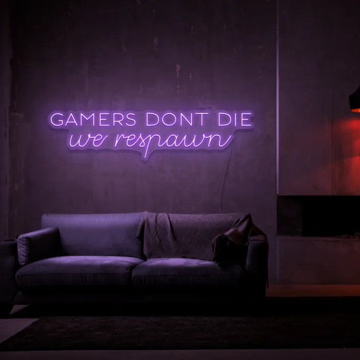 Gamers Don’t Die   Neon Sign