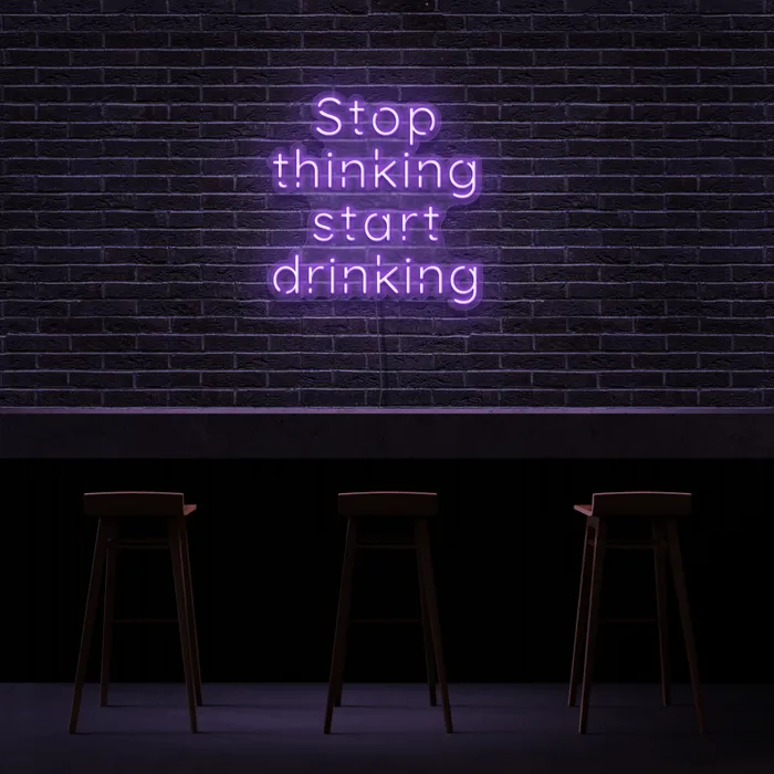 Stop Thinking   Neon Sign