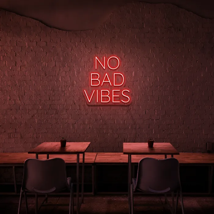 No Bad Vibes   Neon Sign