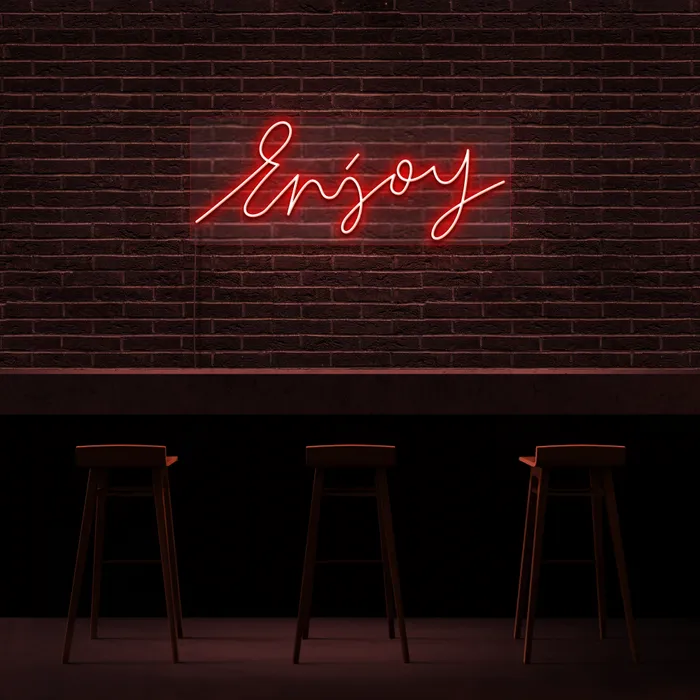 Enjoy   Neon Sign