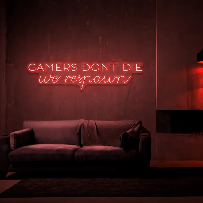 Gamers Don’t Die   Neon Sign