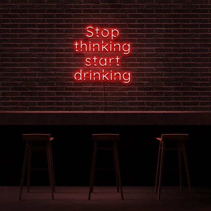 Stop Thinking   Neon Sign