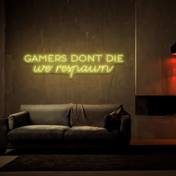 Gamers Don’t Die   Neon Sign