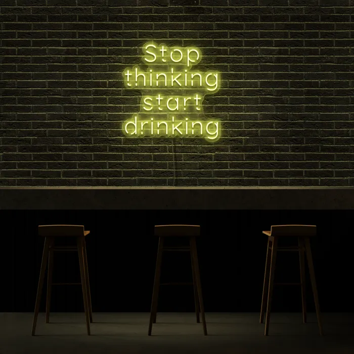 Stop Thinking   Neon Sign